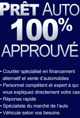 Prêt auto 100% approuvé chez Prêt auto crédit Prêt auto 100% approuvé